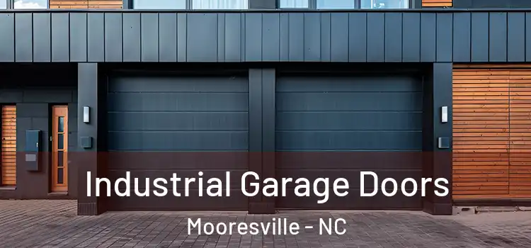  Industrial Garage Doors Mooresville - NC
