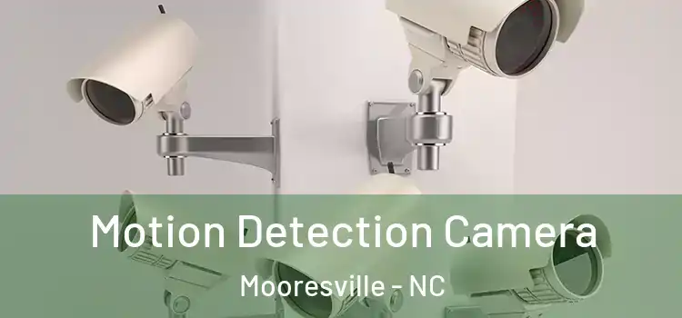  Motion Detection Camera Mooresville - NC