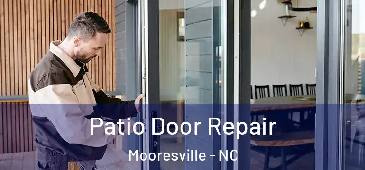 Patio Door Repair Mooresville - NC