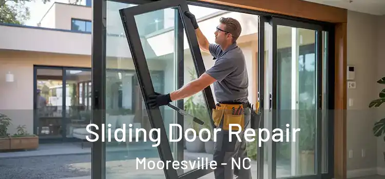 Sliding Door Repair Mooresville - NC
