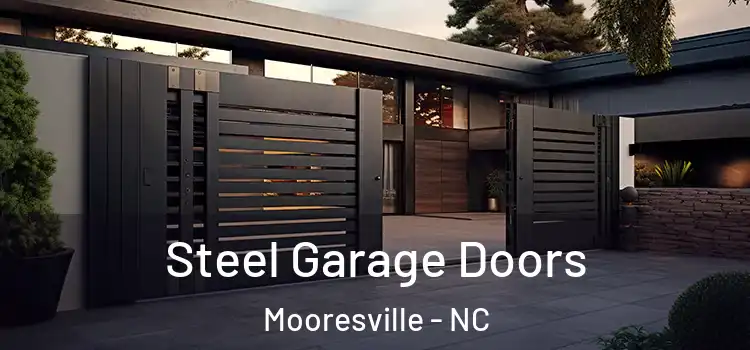  Steel Garage Doors Mooresville - NC